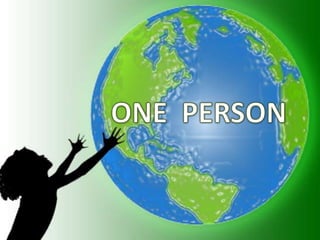 ONE  PERSON