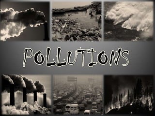 POLLUTIONS 