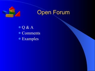 Open Forum Q & A Comments Examples 
