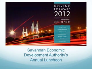 Savannah Economic
Development Authority’s
Annual Luncheon
 