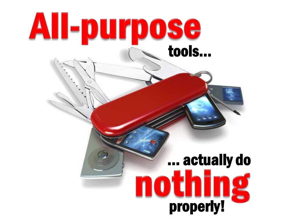 tools… … actually do properly!