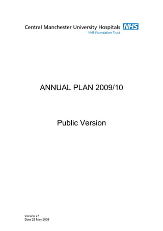 ANNUAL PLAN 2009/10



                   Public Version




Version 27
Date 28 May 2009
 