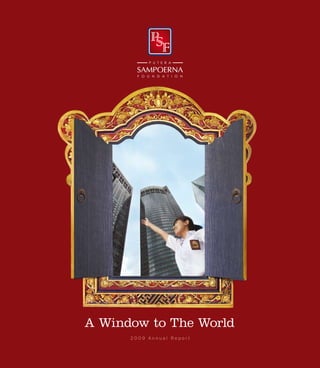 A Window to The World
      2009 Annual Report

  1
 