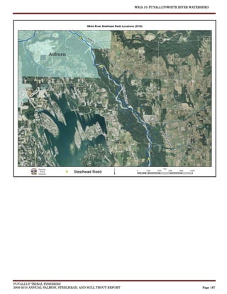 WRIA 10: PUYALLUP/WHITE RIVER WATERSHED




PUYALLUP TRIBAL FISHERIES
2009-2010 ANNUAL SALMON, STEELHEAD, AND BULL TROUT REPORT                                      Page 187
 