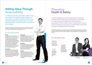 Adding Value Through                                                                                                                   Promoting
        Sustainability                                                                                                                         Health & Safety
        Our CSR programmes bring added value to clients and their
        communities and are designed to enable organizations to                                                                                Constantly strengthening our tools and processes, MCI is dedicated
        improve efficiency, quality and accelerate innovation. These                                                                           to staying ahead of the latest trends, methodologies and technologies.
        sustainability programmes help clients make cost savings,                                                                              Our clients, employees and stakeholders know that we take our
        reduce their negative environmental impact and build positive                                                                          responsibility for health and safety seriously. Our teams receive continuous
        brand reputation.                                                                                                                      training to ensure they have the most up-to-date information, allowing them
                                                                                                                                               to handle any challenging situation that may arise.
        We believe that our quest for a sustainable future starts with our own organization. Dedicated
        to establishing sustainable processes and supporting community projects across the group,
        MCI invested over €173,000 in its own sustainable efforts in 2011.
                                                                                                                                               Beyond producing a secure event, we are driven by our commitment to people and the planet and strive to deliver not
                                                                                                                                               only safe, but sustainable events for our clients. Consequently, we have developed the Event Safety and Sustainability
                                                                                                                                               Tool (ESST) which allows us to measure these two aspects of our events, making sure we can constantly improve our
        2011 : key successes and actions                                                                                                       approach.


        Clients                                           Community
        MCI organized 15 group-wide events within the     MCI employees invested 1,253 hours and raised
        sustainability sector in 2011. Of all major       €207,597 through community projects,
        proposals, 54% now include information about      supporting 50 charities. MCI talent worked with                                      2011 : Health & Safety in numbers
        our CSR commitment and services. MCI              the Little Dreams Foundation, to write, record and
        provided logistical and strategic advisory        market a song which raised €12,300 in proceeds
        services to the UN Global Compact Business        to support young adults from challenging
        Forum at the RIO+20 Conference and the GRI
        Global Conference on Sustainability among
        others. MCI leads sustainable destination
                                                          backgrounds to achieve their dreams.


                                                          Operations
                                                                                                                                               70%
                                                                                                                                                of events were
        improvement projects in Copenhagen,               MCI implemented a Supplier Code of Conduct, to                                        assessed for safety
        Gothenburg and Costa Del Sol and is working
        with ICCA Scandinavia to create the world’s
        first “Sustainable Meetings Region”.
                                                          which 67 key international partners (representing
                                                          45% of group spend) have subscribed. Our new
                                                          Event Safety and Sustainability Tool (ESST),
                                                                                                                                                and security risks
                                                                                                                                                                              500
                                                                                                                                                                              employees have
                                                          allows us to assess the safety and the                                                                              participated in full
        Governance
        Of our current 47 offices, 34 measured their
        social and environmental footprint and CSR
                                                          sustainability risk of all our events.


                                                          Industry
                                                                                                                                                 12
                                                                                                                                                active Health &
                                                                                                                                                                              Health & Safety
                                                                                                                                                                              training since 2008
                                                                                                                                                                              including principles,
                                                                                                                                                                              processes and tools
        performance in 2011. Our 2010 sustainability      Our sustainability management team are                                                Safety checklists
        report, entitled “Taking Action” was the first    leaders of the Green Meeting Industry Council                                         to benchmark
        produced by an international event agency that    and have helped develop the GRI, ISO20121                                             events were
        was Global Reporting Initiative (GRI) compliant   and APEX sustainable event standards. Since                                           developed by
        (for more information on GRI Reporting visit      2009, MCI leaders have delivered over                                                 MCI
        www.globalreporting.org).                         129 keynote sessions and workshops on
                                                                                                                                                                                                                               Emmanuel André            Min Liu
                                                          sustainability.                                                                                                                                                         Health & Safety        Director – Corporate Division
                                                                                                                                                                                                                                        Manager          (H&S Coordinator)




     Dreaming                                                                                                               Guy Bigwood
30                                                                                                             Group Sustainability Director                                                                                                                                      31
     the Future
 