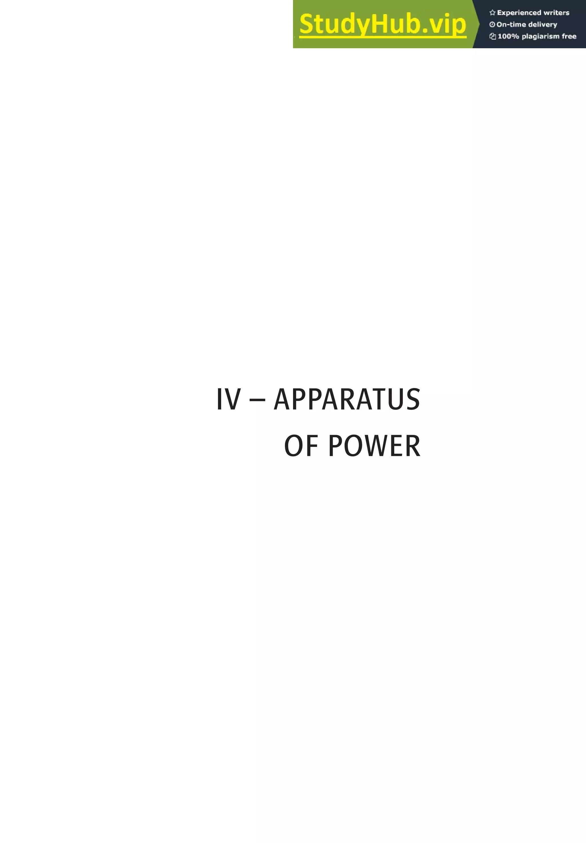 187
IV – APPARATUS
OF POWER
 