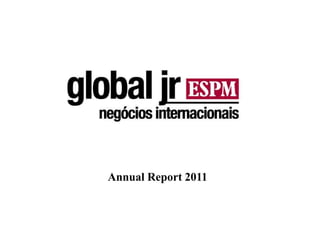 Annual Report 2011
 