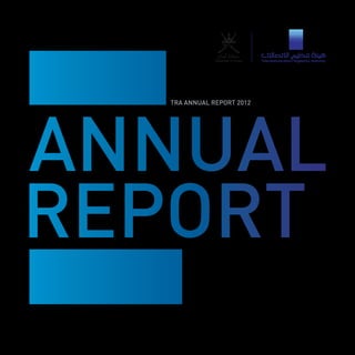 TRA ANNUAL REPORT 2012
 
