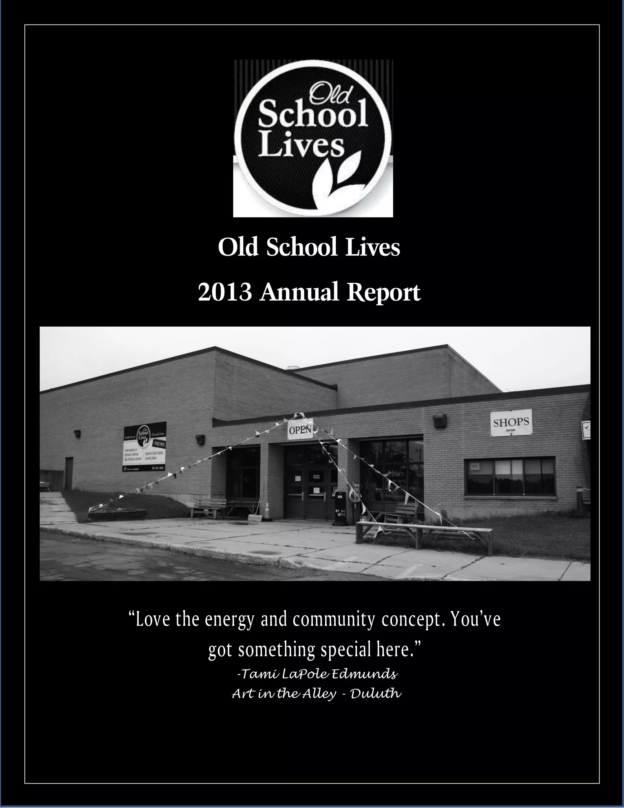 Old School Lives Annual Report 2013 PDF