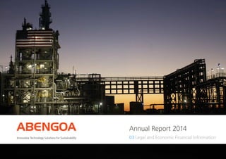 Pág. 1ABENGOA Informe Anual 2014 | Cuentas anuales consolidadas
 