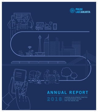 ANNUAL REPORT
SHAPING DEVELOPMENT PRACTICE
& HUMANITARIAN ACTION
FOR THE DIGITAL AGE
 