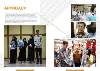 9
8
Annual Report 2015 || Prestasi Junior Indonesia
Annual Report 2015 || Prestasi Junior Indonesia
APPROACH
One of Presta...