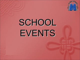 SCHOOLSCHOOL
EVENTSEVENTS
 