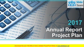 Annual Report
Project Plan
2017
Your Company Name
 