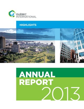 ANNUAL
REPORT
2013
HIGHLIGHTS
 