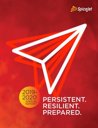 Prepared.
Resilient.
Persistent.
2019-
2020
Annual
report
 