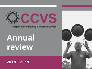 2018 - 2019
Annual
review
 
