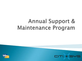 Annual Support & Maintenance Program 