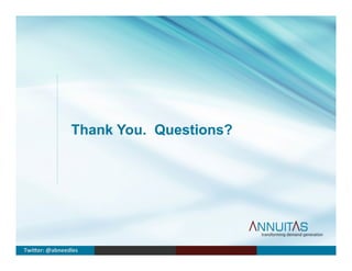 Thank You. Questions?
Twi$er:	
  @abneedles	
  
 