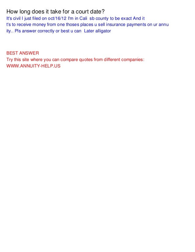 How long does it take for a court date?