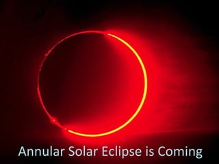 Annular Solar Eclipse is Coming 