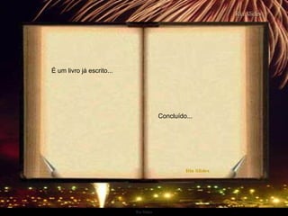 Ria Slides É um livro já escrito...  Concluído... . 