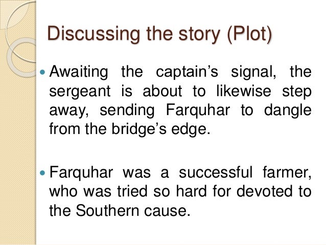 An Occurrence At Owl Creek Bridge