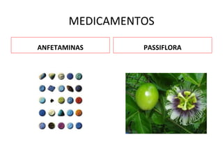 MEDICAMENTOS ANFETAMINAS PASSIFLORA 