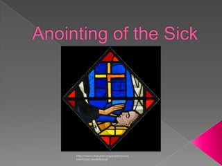 Anointing of the Sick http://www.cherubim.org/parish/sacraments/sac-anointing.gif 