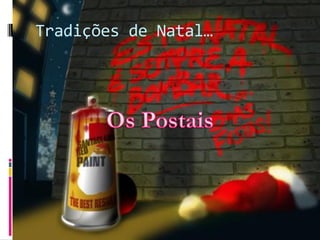 Tradições de Natal…
 