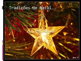 Tradições de Natal…
 