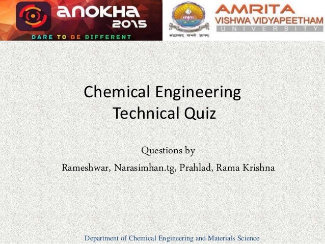 Chemical Engineering Tech Quiz Prelims