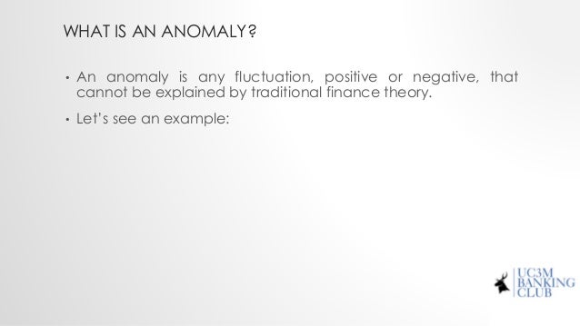 Anomalies In Financial Markets