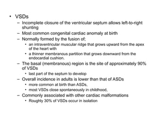 Vsd Incedence ANOMALIES OF THE HEART AND GREAT VESSELS.ppt