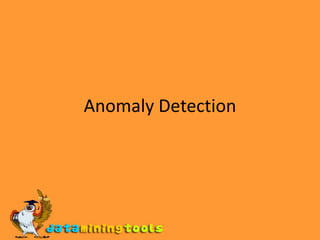Anomaly Detection 
