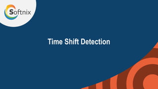 Time Shift Detection
 