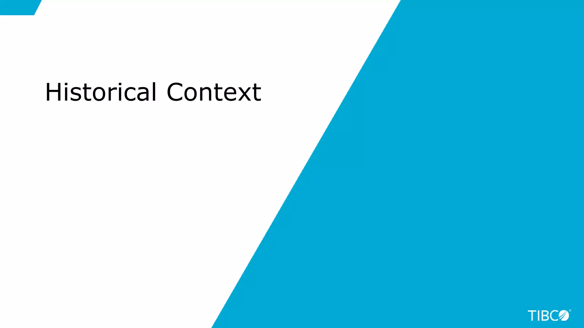 5
Historical Context
 