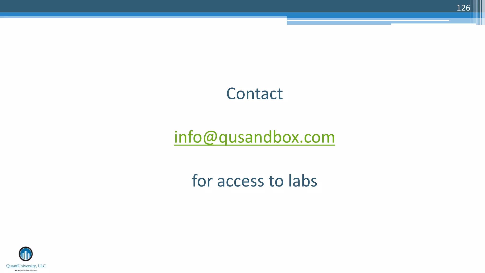 126 Contact info@qusandbox.com for access to labs 