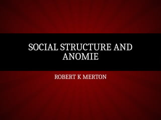 anomie theory.pptx aaaaaaaaaaaaaaaaaaaaaaaaaaaaaaaaaaaaa | PPT