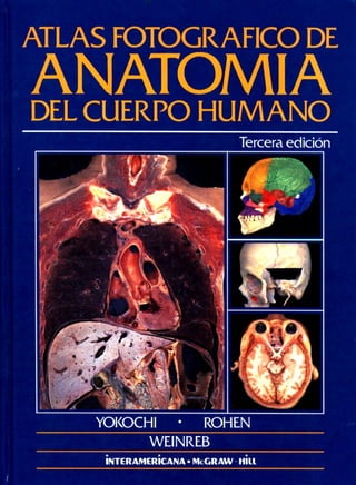 Atlas fotográfico de anatomia del cuerpo humano [3era edicion]