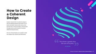 How to Create a Coherent Design • Suggest a Visual Connection Through Closure  | 103
Another mark of a good slide design i...