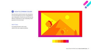 How to Choose the Perfect Colors • How to Combine Colors  |  59
Complementary Colors
To create complementary color combina...
