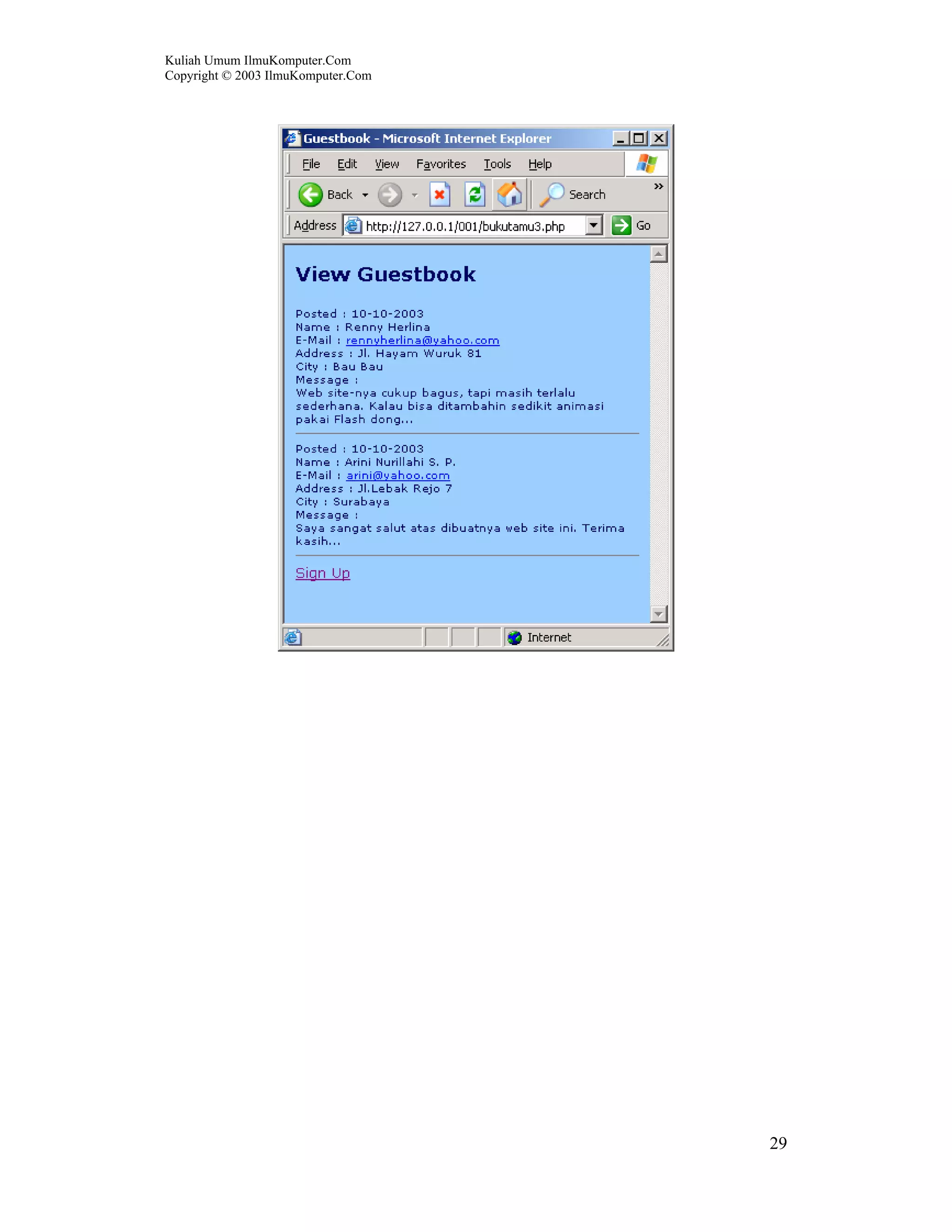 Kuliah Umum IlmuKomputer.Com
Copyright © 2003 IlmuKomputer.Com
29
 