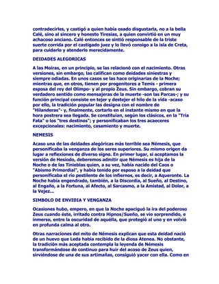 (5(021,$6'(/26*5$1'(60,67(5,26

$ORVSHTXHxRVPLVWHULRVVHJXtDQORVJUDQGHV0LVWHULRVpVWRVVH
FHOHEUDEDQHQHOPHVGHVHSWLHPEUHORPiVVREUHVDOLHQWHGHWRGRVX
ULWXDOHUDODFHUHPRQLDGHODVDEOXFLRQHVPDULQDVGHWRGRSXQWRQHFHVD
ULDVSDUDTXHORVDGPLWLGRVDSDUWLFLSDUHQODSURFHVLyQPtVWLFDGHORV
LQLFLDGRVGH(OHXVLVSXGLHUDQDFFHGHUDODSXULILFDFLyQH[SLDFLyQ
SURPHWLGDVSRUODGLRVD'HPpWHUHUHV

/DSURFHVLyQGLVFXUUtDSRUORVFDPLQRVGH(OHXVLVHQVXODUJR
UHFRUULGRWHQtDQOXJDUPDQLIHVWDFLRQHVGLYHUVDV6HHQWRQDEDQFiQWLFRV
VHUHSUHVHQWDEDQHVFHQDVUHODWLYDVDOPLWRGH'HPpWHUHUHV$O
OOHJDUODQRFKHVHHVFXFKDEDQORVJULWRVODVYRFHVGHORVDFWRUHVORV
SDUWLFLSDQWHVDVtVHGDEDFXPSOLGDFXHQWDGHOGRORUTXHGHELyVHQWLUOD
GLRVDDOYHUVHVHSDUDGDGHVXTXHULGDKLMDDOEXVFDUODQRKDOODUOD

1RREVWDQWHHOYHUGDGHURVLJQLILFDGRGHORVPLVWHULRVVHDOFDQ]DEDDO
OOHJDUDOSyUWLFRGHOWHPSORGH(OHXVLVKHFKRTXHDFDHFtDDELHQ
HQWUDGDODQRFKH$OOtVHUHDOL]DEDQODVFHUHPRQLDVPiVFDUJDGDVGH
VHQWLGRSXHVWRTXHLEDQDFRPSDxDGDVGHHQVHxDQ]DVGRFWULQDULDVGH
XQULWXDOYHUGDGHUDPHQWHFKRFDQWH/RTXHLPSRUWDEDHUDGDUULHQGD
VXHOWDDODLPDJLQDFLyQVRUSUHQGHUDORVSUHVHQWHVFRQDFWRVPiV
H[RWpULFRVTXHHVRWpULFRVPiVUHDOHVTXHDSDUHQWHVRQWRGRHVWH
FHUHPRQLDOUHODWLYRDORVJUDQGHVPLVWHULRVORVKLHURIDQWHVSUHWHQGtDQ
H[FOXVLYDPHQWHLPSUHVLRQDUDORVLQLFLDGRVKDFHUOHVYHUODJUDQ
FRPSOHMLGDGLQKHUHQWHDODE~VTXHGDGH3URVHUSLQDSRUSDUWHGHVX
PDGUHODGLRVD'HPpWHUHUHVTXHFDPELyODJUDQGLRVLGDGGHO
2OLPSRSRUORVSROYRULHQWRVFDPLQRVWHUUHQDOHV

75(6',$6'(),(67$

(OPiVDEVROXWRGHORVVHFUHWRVDFHUFDGHWRGRORTXHORVVDFHUGRWHVR
KLHURIDQWHVOHVKDEtDQPRVWUDGRHQHOLQWHULRUGHOWHPSORGHEtDVHU
JXDUGDGRSRUORVLQLFLDGRV7RGRVORVQDUUDGRUHVGHPLWRVFRLQFLGHQHQ
HOFLWDGRDVHUWRGHDTXtTXHKDDGLYHUVDVHQFRQWUDGDVYHUVLRQHV
VREUHORVPLVWHULRVGH(OHXVLV3HURHQORTXHVtFRQYLHQHQWRGRVORV
HVWXGLRVRVGHODPLWRORJtDHVHQVHxDODUODFHOHEUDFLyQGHRWURPLVWHULR
PiVVHOHFWLYRD~QTXHORVDPHQFLRQDGRV6HWUDWDGHODV
GHQRPLQDGDV7HVPRIRULDVFHOHEUDFLRQHVHQODVTXHVHPH]FODEDOR
O~GLFRORPtVWLFRTXHIXHURQLQVWLWXLGDVWDPELpQHQHO$WLFDSDUD
FRQPHPRUDUODPDJQLILFHQFLDGHODGLRVD'HPpWHUHUHV

(VWDVILHVWDVVHGHVDUUROODEDQHQRFWXEUHSRUHVSDFLRGHWUHVGtDV
DSUR[LPDGDPHQWHWLHPSRTXHSRUORGHPiVGXUDEDODVHPHQWHUD(Q
HOODV~QLFDPHQWHSDUWLFLSDEDQPXMHUHVWDQWRORVQLxRVFRPRORV
MyYHQHVORVDQFLDQRVWHQtDQSURKLELGDVFXDOHVTXLHUDDSRUWDFLRQHVD
 