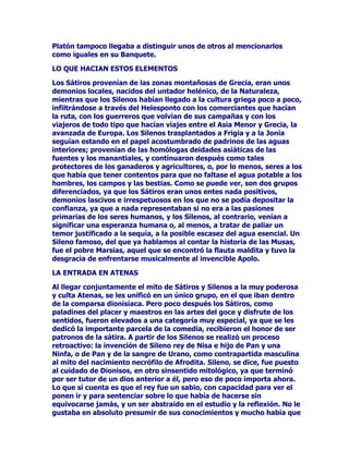 'LRQLVRVDKRUDGHILQLWLYDPHQWHWUDQVIRUPDGRHQVXVXFHVRU%DFRFRQ
ODLQFRPSDUDEOHFRPSDUVDGHViWLURVQLQIDVHQXQDHVFHQRJUDItD
IUHVFDMXJRVDRUODGDGHYLGHVSiPSDQRVOOHQDGHEULOODQWHVFXHUSRV
MXYHQLOHVHQSOHQDH[DOWDFLyQGHODOLEHUWDGIRUPDOFDVLWRWDOPHQWH
GHVHQIUHQDGD(VWDVLPSHQVDEOHVILHVWDVSDJDQDVFDVLVDOYDMHVTXHVH
LQFRUSRUDQFRQGHVHQIDGRDODVDUWHVGHFRUDWLYDVGRPpVWLFDVVXSRQHQ
WDPELpQHOSULPHUSDVRKDFLDODSHUPLVLYLGDGGHODVRFLHGDGDXQTXH
VHDGHPXFKDPDRUPDJQLWXGODFRQVHJXLGDGHQWURGHOiPELWR
UHGXFLGRGHODVFODVHVGRPLQDQWHVVyORPDUJLQDOODOLEHUWDG
WUDQVPLWLGDRODWROHUDQFLDSHUFLELGDHQWUHODPiVQXPHURVD
GHVSRVHtGDPDRUtD7UDVHO%DUURFRHOEXHQ%DFRWHUPLQDSRUSHUGHU
VXDWUDFWLYRHVXQRGHORVGLRVHVPDRUHVTXHDQWHVGHVDSDUHFHR
FDVLSDUDSHUPDQHFHUFRPRXQDDOHJRUtDOHMDQDDSHQDVPH]FODGRFRQ
ORVWySLFRVGHOYLQRODHEULHGDGVLQTXHDVHUHFXHUGHPiVDOJUDQ
GLRV'LRQLVRVDOGLRVGHODVDOPDVHQSD]IHOLFLGDG

+$'(63/872121)$%8/$,21

/RVUHODWRVOHJHQGDULRVVREUH+DGHVLQGLFDQTXHDSHQDVQDFLGRIXH
WUDJDGRSRUVXSURSLRSDGUH(VWHYLYtDDWRUPHQWDGRSRUTXHWHPtDTXH
VXVSURSLRVKLMRVORGHVWURQDUDQSXHVDVtOHKDEtDVLGRSUHGLFKRSRUORV
DXJXUHVHQFXDQWRVXHVSRVD5HDGDEDDOX]URQRVVHGLVSRQtDD
HQJXOOLUDOUHFLpQQDFLGR6LQHPEDUJRQRVXFHGLyDVtFRQVXKLMR=HXV
DTXH5HDGHFLGLyHQJDxDUDVXFUXHOHVSRVR(QOXJDUGHOQLxRTXH
DFDEDEDGHSDULUOHHQWUHJyXQDSLHGUDHQYXHOWDFXLGDGRVDPHQWHHQ
SDxDOHVVLQSHUFDWDUVHGHOFDPELRURQRV6DWXUQRODHQJXOOy
XDQGR=HXVDOFDQ]yODPDGXUH]VHGLVSXVRDOXFKDUFRQWUDVXSDGUH
OHKL]RYRPLWDUDWRGRVVXVKHUPDQRV/RVKLMRVVHFRQIDEXODURQFRQWUD
HOSDGUHORH[SXOVDURQGHVXUHLQR6HUHSDUWLHURQHOERWtQDOSURSLR
WLHPSRLQDXJXUDURQORTXHGDUtDHQOODPDUVHVDJDGHORV2OtPSLFRVR
GHLGDGHVVXSHULRUHV$VtOOHJyDPDQRVGH+DGHV3OXWyQHOSRGHU
PDQGDWRVREUHODVWLQLHEODVH[WHULRUHVVREUHODVIHURFHVFULDWXUDV
TXHHQHOODVKDELWDQ%DVWHUHVDOWDUHOSHVWLOHQWHUtR$TXHURQWHHO
VDQJXLQDULRSHUURHUEHURHOLQWHUHVDGRDSURYHFKDGRDURQWH
FRPRWUHVPXHVWUDVRVtPERORVGHODDGYHUVDQDWXUDOH]DODFUXHO
DQLPDOLGDGODSHUYHUVDKXPDQLGDGUHVSHFWLYDPHQWH(O$TXHURQWH
URGHDEDFRQVXVRVFXUDVDJXDVXQH[WUHPRGHO7iUWDURODODJXQD
(VWLJLDDFRWDEDHORWURH[WUHPRHQVXVRULOODVVHFRQVXPtDQODV
DOPDVGHORVPXHUWRVTXHD~QQRKDEtDQVLGRMX]JDGDVHUEHURHUDHO
SHUURPRQVWUXRVRTXHJXDUGDEDODVSXHUWDVGHO,QILHUQRHLPSHGtDQ
VDOLUDWRGRDTXHOTXHKXELHUDHQWUDGRDURQWHVyORSHUPLWtDVXELUDVX
EDUFDDTXLHQHVSUHYLDPHQWHOHKXELHUDQSDJDGRXQyEROR

(/,19,6,%/(
 