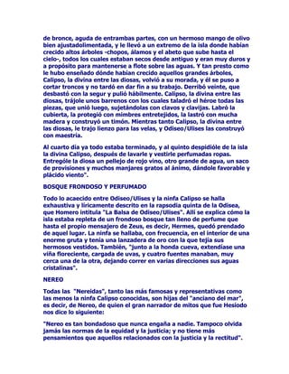 UDSWDUDODMRYHQ3URVHUSLQD4XLHQHVSDUWLFLSDQGHWDOHV
DUJXPHQWDFLRQHVDxDGHQTXH+DGHV3OXWyQSHUPLWLyTXH3URVHUSLQD
FRPSDUWLHUDFRQpOHOGRPLQLRGHOPXQGRVXEWHUUiQHRLQFOXVRVH
DILUPDHQRFDVLRQHVTXHODPXFKDFKDYHQFLyODUHSXJQDQFLDTXHHQ
XQSULQFLSLRVLQWLHUDSRUVXUDSWRUWHUPLQySRUDFHSWDUHO
RIUHFLPLHQWRTXHVHOHKDFtDSRUORTXHVHFRQYLUWLyHQUHLQDGHO
7iUWDUR3HURODPDGUHGHODMRYHQXQDYH]TXHVXSRSRUERFDGHO
SRUTXHUR(XEXOHRORVSRUPHQRUHVGHOVHFXHVWURGH3URVHUSLQDVH
TXHMyDOSRGHURVR=HXVpVWHGHFLGLyVROXFLRQDUWDQGHOLFDGRDVXQWR
$FRUGyMXQWRFRQDPEDVSDUWHVTXH3URVHUSLQDYLYLHUDDSDUWLUGH
HQWRQFHVVHLVPHVHVHQHO$YHUQRRWURVVHLVDOHMDGDGHWDQSHVWLOHQWH
OXJDU/RVUXHJRVGHVXPDGUHHUHVDQWH=HXVQRUHVXOWDURQSRU
WDQWRLQIUXFWXRVRV$VtKDEtDXQWLHPSRHQHOTXH
3HUVpIRQH3URVHUSLQDSHUVRQLILFDEDODIXHU]DRFXOWDEDMRODWLHUUDSDUD
TXHpVWDSURGXMHUDULTXH]DPLQHUDOYHJHWDOSRUFRQWUDH[LVWtDRWUD
pSRFDHQODTXHSHUPDQHFtDHQORVERVTXHVRVFXURVGHODUHJLyQGHODV
VRPEUDVHQORVFRQILQHVGHXQPXQGROOHQRGHPLVWHULRDFRWDGRSRU
ODVDJXDVFHQDJRVDVGHORVUtRVGHOLQILHUQR

$*8$6785%,$6

(VRVGRPLQLRVGHSHUGLFLyQVHKDOODEDQSXHVVXUFDGRVSRUUtRVR
VDOSLFDGRVGHODJRVDFXDOPiVSURIXQGRDSHVWRVRDGDXQRGHHOORV
WHQtDVXSURSLDFDUDFWHUtVWLFDUHFRUGHPRVHOUtR)OHJHWyQFRQVX
FDXGDOGHIXHJRURFDVTXHFKRFDEDQHQWUHVtSDUDSURGXFLUXQUXLGR
HVSDQWRVRPHQFLRQHPRVWDPELpQDO$TXHURQWHFXDVULEHUDVVH
SREODEDQGHFULDWXUDVGHVRODGDVHQHVSHUDGHMXLFLR

3HURVREUHWRGRSDUpPRQRVDFRQWHPSODUODOHJHQGDULDODJXQD
(VWLJLDFRQVXVSURIXQGLGDGHVDELVDOHVWDQOOHQDVGHPLVWHULRV
VHFUHWRV(QVXVDJXDVODQHUHLGDQLQIDGHORVPDUHVORVRFpDQRV
7HWLVEDxyDVXKLMR$TXLOHVSDUDKDFHUORLQYXOQHUDEOHORVXMHWySRUHO
WDOyQ/DWUDGLFLyQPtWLFDQRREVWDQWHDFODUDTXHHVWHYDOHURVRKpURH
PRULUtDDFRQVHFXHQFLDGHXQDIOHFKDTXH3DULVOHFODYDUHQHO~QLFR
SXQWRYXOQHUDEOHGHVXFXHUSRHVGHFLUHQHOWDOyQ'HVGHHQWRQFHVVH
KDLQFRUSRUDGRDOSDWULPRQLROLQJtVWLFRGHODKXPDQLGDGXQDIUDVH
FDUJDGDGHFRQQRWDFLRQHVTXHWRGRVFRQRFHPRVHOWDOyQGH
$TXLOHV

/DVKHODGDVDJXDVGHODODJXQD(VWLJLDWHQtDQDGHPiVODSURSLHGDGGH
REOLJDUDODVGHLGDGHVDUHVROYHUVXVSRVLEOHVFRQIOLFWRVGLIHUHQFLDV
VLQFRPHWHUSHUMXULRXHQWDQODVDQWLJXDVFUyQLFDVTXH,ULVHUDOD
HQFDUJDGDGHUHFRJHUHODJXDVXEWHUUiQHDWUDQVSRUWDUODHQXQDMDUUD
GHRURKDVWDHO2OLPSR6LORVGLRVHVMXUDEDQSRUHODJXDGHODODJXQD
(VWLJLDQRFXPSOtDQVXVSURPHVDVOHVVREUHYHQGUtDFUXHOFDVWLJRVH
 