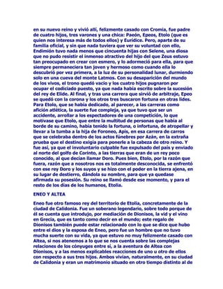 /$63$6,21(6'(3$1

RPREXHQPHGLWHUUiQHR3DQVROtDSUHVXPLUDQWHVXS~EOLFRGHORV
p[LWRVORJUDGRVHQVXVVHGXFFLRQHVFRQTXLVWDVLQFOXVRJR]DED
DODUGHDQGRGHODVDUWLPDxDVXWLOL]DGDVHQHVDVDYHQWXUDVWDPELpQ
GLVIUXWDEDUHYHODQGRORTXHSRGtDKDEHUVLGRXQVHFUHWRHQWUHDPDQWHV
KDVWDWDOSXQWROHJXVWDEDODH[KLELFLyQGHVXVWULXQIRVTXHOOHJyD
DILUPDUTXHQLXQDVRODGHODVOLFHQFLRVDVOXMXULRVDV0pQDGHVTXH
ILJXUDEDQHQODFRPLWLYDGH'LRQLVRVKDEtDTXHGDGRIXHUDGHVX
DOFDQFH/DV0pQDGHVQRHUDQXQDSUHVDGLItFLOSUHFLVDPHQWHOHV
GLVWLQJXtDVXIUHQpWLFDHQWUHJDWRWDOHQODVRUJtDVGLRQLVtDFDVHOYLQR
HUDVXPiVUHSUHVHQWDWLYRVLJQRYLVLEOHHQHVHGHVHQIUHQDGRFXOWROD
PHMRUEDQGHUDSDUDUHFRQRFHUODVGHVGHOHMRVVLQWHPRUDHTXLYRFDUVH
HQWDOHVRFDVLRQHV7HQLHQGRODVFLWDGDVEDFDQWHVWDOHVFDUDFWHUtVWLFDV
TXH3DQSUHVXPLHUDGHKDEHUGLVSXHVWRGHWRGDVFDGDXQDGHVXV
FRPSDxHUDVGHILHVWDQRHUDPRWLYRGHHVSHFLDOFHOHEUDFLyQ3HURPiV
TXHQLQJXQDVRWUDVPXMHUHVODV1LQIDVIXHURQVXJUDQSDVLyQFDVLVX
GHSRUWHSXHVHVDVYtUJHQHVWDQKHUPRVDVVHFRQVWLWXHURQHQOD
REVHVLyQPi[LPDGHOIRJRVR3DQVLHPSUHGLVSXHVWRDHMHUFHUHVD
LPSUHVLRQDQWHSRWHQFLDVH[XDOGHODTXHHVWiGRWDGRHVSHFLDOPHQWH
FRQODVHOXVLYDV1LQIDVDODVTXHSHUVLJXHFRQWRGDFODVHGHWUHWDVGH
PDRURPHQRUYLUWXGGLVSXHVWRDFRQVHJXLUODVGHOPRGRTXHVHDVLQ
UHQXQFLDUDOMXHJRVXFLRRGHVFDUWDUQLVLTXLHUDODYLROHQFLDSXHVWRTXH
OR~QLFRTXHYDOtDHUDREWHQHUODVQRFRQVHJXLUVXDPRU7DPSRFR
SDUHFHVHUTXH3DQIXHUDLQGLIHUHQWHDODSUHVHQFLDGHORVMyYHQHV
SDVWRUHVTXHVHHQFRQWUDVHQHQORVFDPSRVPRQWHVSRUORVTXH
SDVDEDODFRPLWLYDGLRQLVtDFDGLVIUXWDEDDIRQGRGHHVRVHIHERVTXH
OHSXGLHUDQVDOLUDOSDVRSXHVWRTXHVXHQWUHJDOHHUDPiVTXHJUDWD
DSHWHFLEOH'LUtDVHSXHVTXHORTXHPiVOHDWUDtDGHODPRUHUDOD
MXYHQWXGGHODTXHSXGLHUDGLVIUXWDUHQHVHPRPHQWRGDGRTXHHOVH[R
GHVXVRSRQHQWHVRFRPSDxHURVHUDXQDFXHVWLyQVHFXQGDULDXQ
GHWDOOHDGLFLRQDOTXHSRGtDGDUPiVRPHQRVHQFDQWRDODQDUUDFLyQ
GHVWLQDGDDVXVDPLJRV

/$,1)(/,=1,1)$(2

2WURGHVXVDPRUHVPiVVRQDGRVIXHHOGHOD1LQID(FRXQDMRYHQTXH
QRLEDDFRQRFHUPiVTXHGHVJUDFLDVHQVXYLGD(FRWXYRXQIXJD]
URPDQFHFRQ3DQGHOTXHQDFLyXQDQLxD,DPEHTXHWDPSRFRLEDD
WHQHUXQDYLGDPXIHOL]VREUHWRGRWUDVVXDYHQWXUDFRQODVDFHUGRWLVD
,RSRUPRUGHOKHFKL]RUHDOL]DGRSRUODPEHR,LQJHTXHORVQRPEUHV
PLWROyJLFRVVLHPSUHVHWUDQVFULEHQGHPLOXQDPDQHUDV 