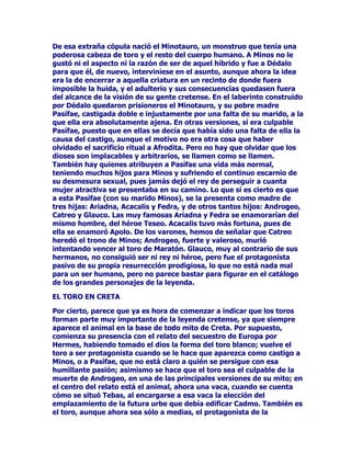 (ODUQHURTXHHUDHOQRPEUHGHODQLPDOPtWLFRTXHVHLQPROyHQKRQRU
GHOUHGHO2OLPSRTXHGLROXJDUDORVOHJHQGDULRVKHFKRVGHO
9HOORFLQRGH2UR(O7RURDSDUHFHUHODFLRQDGRFRQHOSDVDMH
PLWROyJLFRHQHOTXH=HXVVHWUDQVIRUPDHQWRURSDUDUDSWDUDODEHOOD
(XURSD/RV*HPHORVSHUVRQLILFDQDORVFpOHEUHVKHUPDQRVJHPHORV
iVWRU3yOX[WDPELpQOODPDGRV'LyVFXURVTXHSDUWLFLSDURQHQOD
H[SHGLFLyQGHORV$UJRQDXWDViQFHUOOHYDEDHVWHQRPEUHHQPHPRULD
GHDTXHOODKD]DxDUHDOL]DGDSRUHOKpURH+pUFXOHVFXDQGRVHGLVSXVRD
PDWDUDOD+LGUDGH/HUQDXQRGHORVPRQVWUXRVTXHODGLRVD+HUD
KDEtDFULDGR/DWUDGLFLyQPtWLFDH[SOLFDTXHODDVWXWDGLRVDKDEtD
HQYLDGRWDPELpQXQFDQJUHMRJLJDQWHSDUDTXHDXGDUDDOD+LGUDHQVX
OXFKDFRQWUD+pUFXOHV

(O/HyQUHFXHUGDDO/HyQGH1HPHDTXHWDPELpQIXHYHQFLGRSRU
+pUFXOHVOHDUUDQFyODSLHO/DOHHQGDPLWROyJLFDGLFHTXHGHVSXpV
GHVXPXHUWHIXHWUDQVIRUPDQGRHQODFRQVWHODFLyQGH/HR9LUJRQRV
UHPLWHDOD9LUJHQPLWROyJLFD$VWUHDTXHYLYLyHQODWLHUUDGXUDQWHOD
(GDGGH2URSHUVRQLILFDEDODMXVWLFLD7XYRTXHKXLUGHO
ILUPDPHQWRHQOD(GDGGH%URQFHSRUTXHVXYLVWDQRVRSRUWDEDORV
FUtPHQHVQLDPDOGDGGHORVKRPEUHV/D%DODQ]DJXDUGDEDWDPELpQ
UHODFLyQFRQHOSDVDMHDQWHULRUSXHVWRTXHHUDXQRGHORVDWULEXWRVGH
$VWUDLD(VFRUSLyQIXHHODQLPDOTXHPDWyD2ULyQVLJXLHQGRODV
LQVWUXFFLRQHVGH$UWHPLVD'LDQD6DJLWDULRDSDUHFHUHODFLRQDGRFRQHO
FHQWDXUR4XLUyQDSULFRUQLRFRQODPtWLFDFDEUD$PDOWHDTXH
DPDPDQWyHOSURSLR=HXV$FXDULRVHUHILHUHD*DQLPHGHVFRSHURGH
ORVGLRVHV/RV3HFHVIXHURQTXLHQHVDXGDURQDODGLRVD$IURGLWD
FXDQGRKXtDHQFRPSDxtDGH(URVGHODSHUVHFXFLyQGH7LIyQ

+(5$/(6+(58/(6

(QODPDUDYLOORVDLFRQRJUDItDGHODPRQHGDJULHJDGHODLQLJXDODEOH
PRQHGDJULHJDQRVHQFRQWUDUHPRVFRQXQDEXQGDQWHUHSHUWRULRGH
UHSUHVHQWDFLRQHVGHOGLRVDVHDWULXQIDOFRQVXFDEH]DFXELHUWDFRQOD
WHVWDGHOYHQFLGROHyQGHLWHUyQRHQSLHFRPSOHWDPHQWHGHVQXGR
HPSXxDQGRDPHQD]DGRUDPHQWHHQVXEUD]RGHUHFKRXQDPD]DGH
PDGHUDPLHQWUDVTXHHOEUD]RGHUHFKRVXMHWDXQDODQ]DDILODGD(Q
DSDULFLRQHVSRVWHULRUHVVHD~QDQORVHOHPHQWRV+HUDFOHVOOHYDODSLHO
GHOOHyQHQWRUQRDVXEUD]RL]TXLHUGRPLHQWUDVTXHHOGHUHFKREODQGH
ODPD]D3RUFRQWUD0LUyQHOJUDQHVFXOWRUQRVORUHYLVWHGHXQDFLHUWD
PDGXUH]FRQHODVSHFWRGHXQKRPEUHVXPDPHQWHPXVFXODGR
LQFRPSDUDEOHPHQWHIXHUWHSDUDTXHQRQRVTXHGHQLQJXQDGXGDGHVX
DGVFULSFLyQPLWROyJLFDHVDSHUVRQDOLGDGHVODTXHYHQFHSDUDOD
SRVWHULGDG/RVRWURVGLRVHVLQFOXVRHOSRGHURVRWXQDQWH=HXV
GHVWUXFWRUGHVXVFRQWHQGLHQWHVRHOWHPSHVWXRVRHLUDVFLEOH3RVLGyQ
FDSD]GHDWDUGHVDWDUWRUPHQWDVDVXSDVRVRQILJXUDVLPSRQHQWHV
 