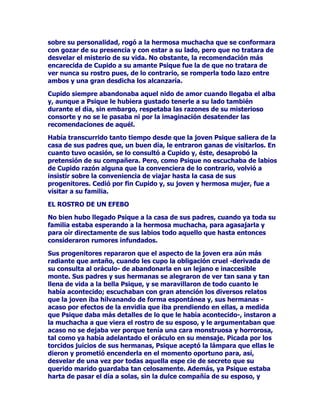 HUDIXHUWHGHVSLHUWRGDGRTXHVyORFRQWDEDQRFKRPHVHVORV
PHOOL]RVGHEHUtDQVHUFXDOTXLHUFRVDPHQRVJHPHORV

(03,(=$(/$35(1',=$-('(/+(52(

$QILWULyQIXHXQEXHQSDGUHSDUD+HUDFOHVVHRFXSyGHVXHGXFDFLyQ
GHJXHUUHURGHKRPEUHGHDUPDVHQVHxiQGROHSHUVRQDOPHQWHDJXLDU
FRQPDHVWUtDHOFDUURDPDQHMDUFRQGHVWUH]DHODUFRDXQTXHDTXt
WDPELpQKDGLVFUHSDQFLDVHQFXDQWRDOPDHVWURDUTXHURFRQPXFKRV
FDQGLGDWRVSDUDHOSXHVWRHQWUHORVTXHSRGHPRVPHQFLRQDUD(XULWR
DODUTXHUR5DGDPDQWLVD7HXWDURHOERHURKDVWDHOPLVPR$SRORHVWi
HQODOLVWDGHSUHFHSWRUHVGHOWLURFRQDUFRHOEXHQRGH4XLUyQHO
ERQGDGRVRVDELRUHGHORVFHQWDXURVWDPELpQHVWXYRDVXVHUYLFLR
FRPRORHVWXYRiVWRUHQVHxiQGROHHVJULPDFRQWRGDFODVHGHDUPDV
DUWHVPLOLWDUHVWiFWLFDHVWUDWHJLD(OGLRV,VPHQROHHQVHxyOD
OLWHUDWXUDGHQRVHVDEHELHQGyQGHVDFy+HUDFOHVORVFRQRFLPLHQWRV
QHFHVDULRVGHOUHVWRGHODVFLHQFLDVSDUDVHUPDHVWURHQHOODV7DPELpQ
VHFXLGyVXHGXFDFLyQHQODVDUWHVGHOFDQWRFRQ(XPROSRIXHLQLFLDGR
HQORVVHFUHWRVGHODP~VLFDLQVWUXPHQWDOFRQ/LQRDXQTXHHVWHSREUH
KRPEUHWXYRODPDODIRUWXQDGHDWUHYHUVHDSUHGLFDUXQDDUPRQtD
GLVWLQWDGHODTXH(XPROSROHKDEtDKHFKRDSUHQGHUODGLVFXVLyQ
HQWUHPDHVWURGLVFtSXORWHUPLQyFRQODPXHUWHGHOPDHVWURGHXQ
QDGDPXVLFDOJROSHGHODOLUDPDJLVWUDOFRPRUHVSXHVWDGHOQLxRDXQ
JROSHDQWHULRUGHOPDHVWURTXHQRVXSRQtDODUHDFFLyQGHOHGXFDQGR
FRQHOTXHVHHQIUHQWDEDWDQRVDGDPHQWH/DPXHUWHGH/LQROHYDOLyXQ
MXLFLR+HUDFOHVVDOLyELHQOLEUDGRFLWDQGRHQVXGHIHQVDODQHFHVLGDG
GHODOHJtWLPDUHVSXHVWDDXQDDJUHVLyQDOJRTXHQRKDEtDROYLGDGRGH
ODVHQVHxDQ]DVGHOFUHWHQVH5DGDPDQWLV6XHGDGOHVLUYLyWDQWRFRPR
ODFLWDOHJDOTXHGRH[RQHUDGRGHOFDUJRGHKRPLFLGLRDXQTXH
$QILWULyQFRPSUHQGLyTXHHUDPiVSUXGHQWHGDUSRUILQDOL]DGRVORV
FXUVRVMXYHQLOHVFRQVLGHUyRSRUWXQRHQYLDUOHOHMRVDFXLGDUJDQDGR
HQVROHGDGKDVWDTXHFXPSOLHUDORVGLHFLRFKRDxRVSXGLHUDVHU
FRQVLGHUDGRWRGRXQKRPEUH

+(5$/(60$'85$352172

RQXQDYLGDDXVWHUDXQDUtJLGDGLVFLSOLQDXQDDJXGDREVHUYDFLyQGHO
PXQGRHOMRYHQ+HUDFOHVHVWXYROLVWRSDUDLQLFLDUVXODUJRSHULSORGH
SUXHEDVFRPHQ]yFRQXQVHUYLFLRDVXVFRPSDxHURVORVSDVWRUHV
DFDEDQGRFRQODVDQGDQ]DVGHXQOHyQTXHWHQtDDWHPRUL]DGRVDWRGRV
ORVGHOD]RQDGHLWHUyQOHyQTXHVHUHIXJLDEDHQXQDFXHYDGHO
PRQWH+HOLFyQGRPLQDQGR7HVSLDV$HVDFLXGDGVHIXHHOMRYHQ
HVWDEOHFLHQGRHQHOSDODFLRGHOUHVXFXDUWHOGHFD]DHQGRQGHJR]DED
GHOPHMRUWUDWRLPDJLQDEOHLQFOXLGRHOGLVIUXWHGH3URFULVODKLMDPDRU
GHORVUHHVTXHOHIXHJHQHURVDPHQWHRIHUWDGDFRPRFRPSDxHUD
GXUDQWHWRGRHOWLHPSRTXHHVWXYLHUDDORMDGRHQSDODFLR3HURHVWH
 