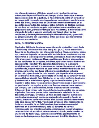 GLYLQDGHOFLFORYROYHUtDDQDFHUPRULUHWHUQDPHQWHUHLQDQGRHQOD
YLGDHWHUQDGHOFLHORYHQFLHQGRVREUHVXWUDLGRUKHUPDQRHQODWLHUUD
DOTXHGDUVHFRQVXVSRVHVLRQHVVHUODILJXUDDPDGDSRUODVGRV
KHUPDQDV,VLV1HIWLVODILJXUDDGRUDGDUHYHUHQFLDGDSRUWRGRVORV
HJLSFLRVODGLYLQLGDGERQGDGRVDTXHJREHUQDEDODVHVWDFLRQHVHO
EHQpILFR1LORHQSURYHFKRGHORVKRPEUHV

/$75$,,21'(6(7

1ROHIXHGHPDVLDGRGLItFLOD6HWWHUPLQDUFRQODYLGDGHVXEXHQ
KHUPDQRHOJUDQUH2VLULVDSHVDUGHODFRQVWDQWHYLJLODQFLDTXH
PDQWHQtD,VLVVREUHVXVLGDVYHQLGDVDTXHHOODVtTXHFRQRFtDELHQ
DVXPDOYDGRKHUPDQRQRFRQILDEDHQDEVROXWRHQVXVPDQHMRV
'HVSXpVGHLQWHQWDUXQDRWUDYH]DVHVLQDUORVLQp[LWRILQDOPHQWH6HW
XUGLyXQSODQTXHOHSHUPLWLHUDEXUODUD,VLVDVtPDQGyFRQVWUXLUXQD
FDMDPXULFDEHOODFRQHOWDPDxRH[DFWRGHVXKHUPDQRRQODFDMD
HQVXSRGHU6HWRUJDQL]yXQDJUDQILHVWDDODTXHLQYLWyD,VLVD
2VLULVMXQWRDRWURVVHWHQWDGRVSHUVRQDMHVTXHQRHUDQRWURVTXH
VXVDOLDGRVHQHOVLQLHVWURSODQ7HUPLQDGDODILHVWD6HWFRPHQWyTXH
KDEtDLGHDGRXQMXHJRFRQVLVWHQWHHQYHUTXLpQGHWRGRVORVSUHVHQWHV
FDEtDPHMRUHQDTXHOODPDJQtILFDDUFDSDUDHODIRUWXQDGRKDEtD
UHVHUYDGRXQJUDQGLRVRSUHPLR/RVLQYLWDGRVSUREDURQVXHUWHSHUR
QLQJXQRGDEDHOWDPDxRDGHFXDGRDVtTXHOHWRFyHOWXUQRD2VLULVpO
VtTXHOOHQDEDSRUFRPSOHWRHOKXHFRGHODFDMDSHURQRKDEtDWDO
SUHPLRORVSUHVHQWHVVHDEDODQ]DURQHQWURSHOHQFHUUDURQDOUH
GHQWURGHHOODOXHJRODODQ]DURQDO1LORHOUtRDUUDVWUyODFDMDVX
FDUJDKDVWDHOPDU,VLVVDOLyHQSHUVHFXFLyQGHODUFyQ1HIWLVVHOH
XQLyUiSLGDPHQWHHQODE~VTXHGDPLHQWUDV6HWVXVVHLVGRFHQDVGH
FRPSLQFKHVFHOHEUDEDQSUHFLSLWDGDPHQWHODVXSXHVWDYLFWRULDGHO
XVXUSDGRU/DVGRVKHUPDQDVPLHQWUDVWDQWRGDEDQFRQODFDMDHQOD
TXHKDEtDVLGRHQFHUUDGR2VLULVFRPSUREDEDQTXHDQRHUDVLQRXQ
GHVSRMRRQVXVWULVWHVODPHQWRVOODQWRVODVKHUPDQDVFRQPRYLHURQ
DORVGLRVHVHVWRVGHFLGLHURQYROYHUGHQXHYRDODYLGDDOLQIRUWXQDGR
2VLULVPDQGiQGRODVTXHDPRUWDMDVHQVXFXHUSRHPEDOVDPDGRHQ
YHQGDVGDQGRDVtODSDXWDSDUDHOSRVWHULRUULWRIXQHUDULRRTXH
UHXQLHVHQVXVUHVWRVSDUDSRGHULQVXIODUGHQXHYRODYLGDHQVX
GHVWUR]DGRFXHUSRVHJ~QODYHUVLyQFRUUHVSRQGLHQWH

+2586+,-2'(,6,626,5,6

7DPELpQVHFXHQWDHQRWURVUHODWRVVDJUDGRVTXHHODUFDKDEtDVDOLGR
DOPDUFXDQGR,VLVOOHJyDODGHVHPERFDGXUDGHO1LORQRWHUPLQyVX
YLDMHVLQRHQODPXOHMDQDFRVWDGH)HQLFLDHQGRDGDUFRQWUDXQ
WURQFRTXHFUHFtDDOERUGHPLVPRGHO0HGLWHUUiQHRPXFHUFDGHOD
FLXGDGGH%LEORV(OiUEROPLODJURVDPHQWHFUHFLyHQXQLQVWDQWH
HQJOREDQGRHOIpUHWURIORWDQWHHQVXWURQFRSDUDGDUOHHOSRVWUHUFRELMR
 